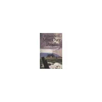 Mist Over Pendle Neill Robert • £3.55