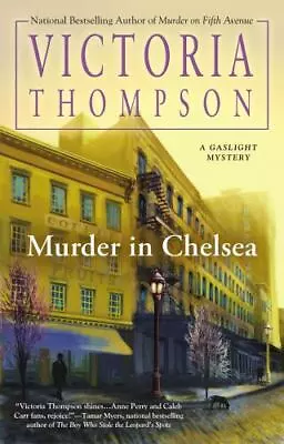 Murder In Chelsea [A Gaslight Mystery]  Thompson Victoria  Hardcover  Good C • $6.56