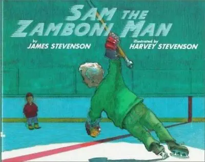 Sam The Zamboni Man  Stevenson James  • $5.88