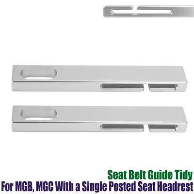 For MG MGB MGC Midget Spitfire GT6 TR6 Aluminium Seat Belt Guide Tidy 160mm • $29.99