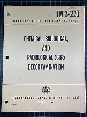 Military Chemical Bio Radiological Decontamination 1964Vietnam Book TM 3-220 • $12.86