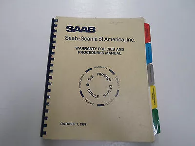 1989 Saab Warranty Policies & Procedures Manual FACTORY OEM OCTOBER DEALERSHIP • $39.99