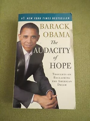 Audacity Of Hope: Thoughts On Reclaiming The American Dream By Barack Obama • $3.49