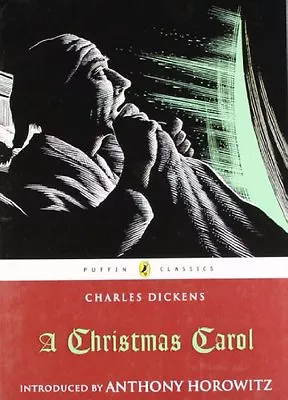 A Christmas Carol (Puffin Classics) By Charles Dickens Anthony Horowitz • £2.51