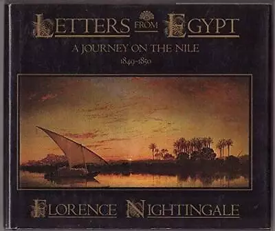 Letters From Egypt: A Journey On The Nile 1849-1850 - Hardcover - GOOD • $5.75