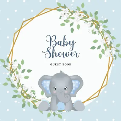 Baby Shower Guest Book: Blue Elephant Guest Register Book For Baby Boy New • £11