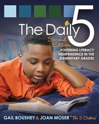 The Daily 5: Fostering Literacy Independence In The Elementary Grades • $5.61