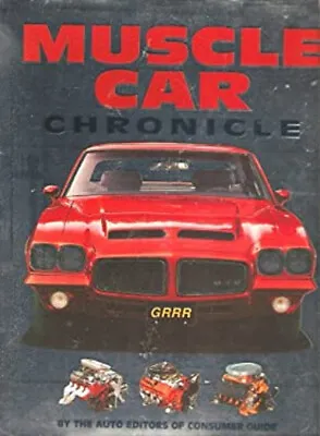 Muscle Car Chronicle Hardcover Consumer Guide Editors • $9.65