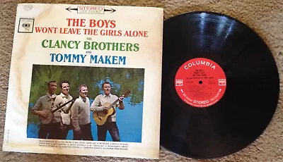 The CLANCY BROTHERS And TOMMY MAKEM The Boys Won't Leave The Girls Along VG+ • $3