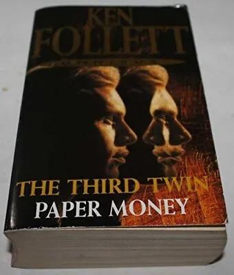The Third Twin/Paper Money Duo By Follett Ken Book Book The Cheap Fast Free • £3.49