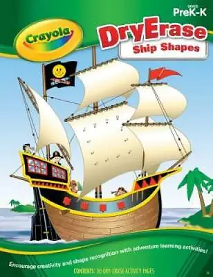 $18.88 • Buy Dry Erase Ship Shapes PreK-K (Crayola Actvity Book) - Paperback - GOOD