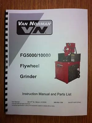 Van Norman FG5000 - 10000 Instruction And Parts Manual • $18.95