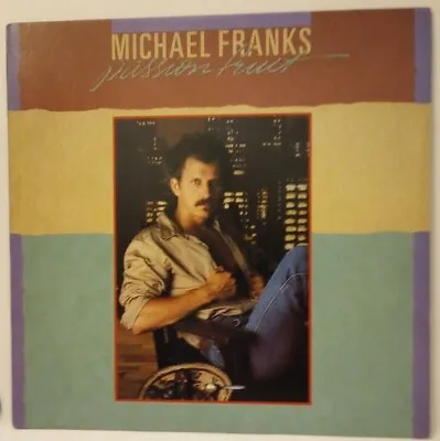 Michael Franks  LP Passion Fruit Vinyl 1983 Warner Bros. Records 23962-1  EX • $11.95