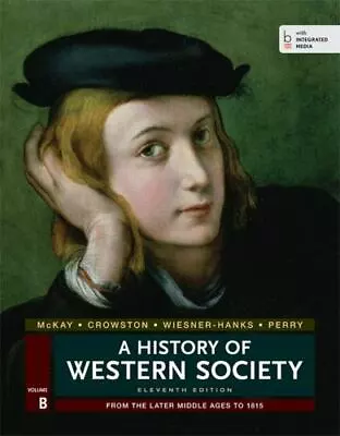 A History Of Western Society Volume B: From The Later Middle Ages To 1815  Pe • $21.38