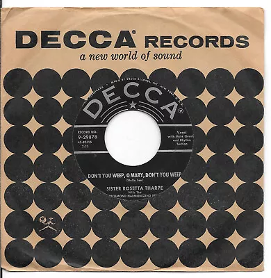 SISTER ROSETTA THARPE Don't You Weep On Decca R&B Doo Wop Black Gospel 45 HEAR • $20