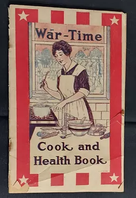 1917 Lydia Pinkham Quack Medicine Book War Time Cook & Health Book WWI Hoover • $12.25