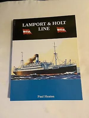 LAMPORT & HOLT LINE Paul Heaton 2004 1st HB Illust. Ex.Con. • £4.99