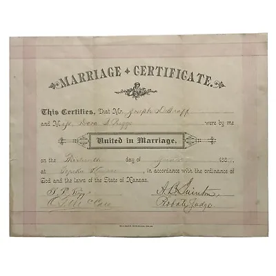 1887 Topeka Kansas Marriage Certificate Joseph DeGraff Farmer & Dora B Riggs • $17.05