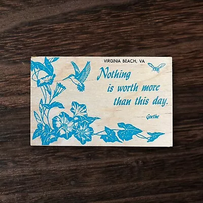 Vintage Wood Postcard Virginia Beach Hummingbird Nothing Is Worth More Floral • $6.85