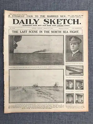 Daily Sketch Ww1 Last Scene North Sea Fight 27 March 1916 Original Newspaper • £22.49