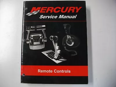 2006 Mercury Marine MerCruiser 90-814705R03 Remote Controls Service Manual • $19.99