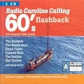 Various Artists : Radio Caroline Calling 60's Flashback CD 3 Discs (2001) • £6.48