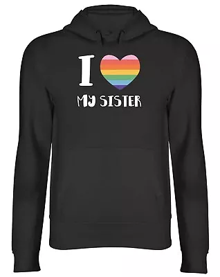 Pride Rainbow Heart Hoodie Mens Womens I Love My Sister LGBTQ+ Top Gift • £17.99