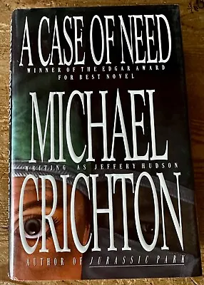 1993 Michael Crichton Signed Book 'a Case Of Need' First Dutton Printing Hc • $35