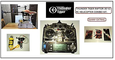 Thunder Tiger Raptor 30 V2 Rc Helicopter Combo Kit. W/ Radio. Lots Of Extras. • $1299.99