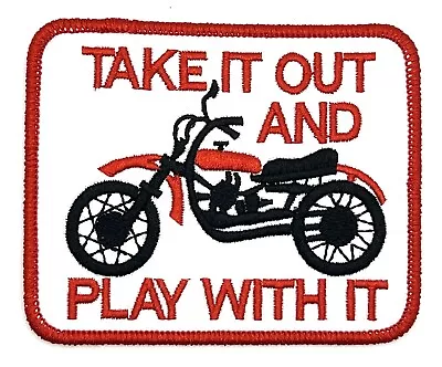 Take It Out And Play With It Funny Motorcycle Humor Vintage Style Retro Patch • $5.60