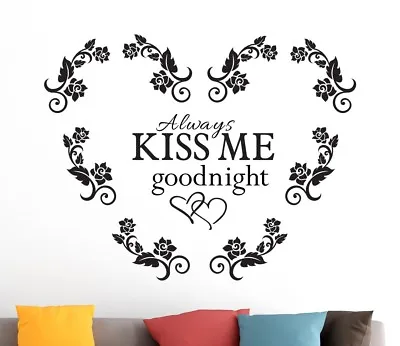 ALWAYS KISS ME GOODNIGHT Family Love Quote Home Room Wall Vinyl Stickers BLACK S • £8.25