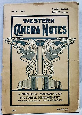 Western Camera Notes Magazine April 1904 Vintage Photography Camera Vintage • $9.99