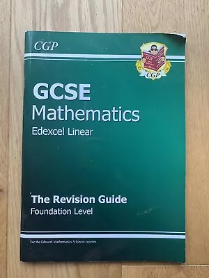 GCP GCSE Mathematics Edexcel Linear Revision Guide Foundation Level Maths • £4