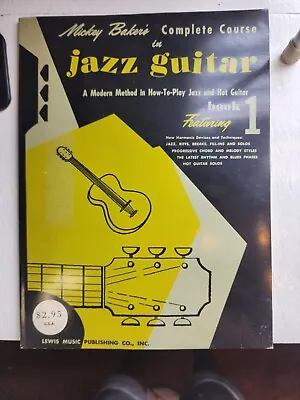 Mickey Baker's Course Jazz Guitar Modern Method Hot Guitar- 1955 - NOS • $12.99