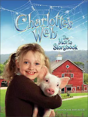 Egan Professor Kate : Charlottes Web: The Movie Storybook (Cha Amazing Value • £2.98