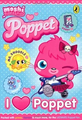 Moshi Monsters: I Heart Poppet By Aa Vv • $17.25