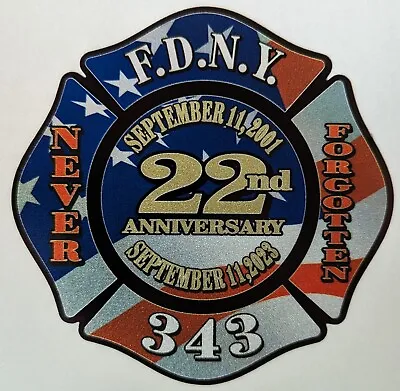 FDNY 343 9/11 22 Year Anniversary Reflective Firefighters Sticker Maltese • $7