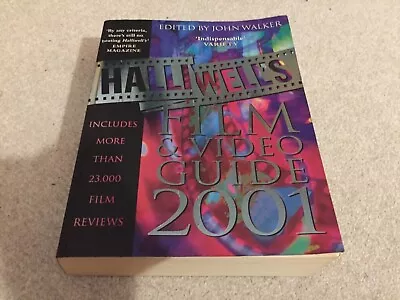 Halliwell's Film & Video Guide 2001 Edited By John Walker • £8.50