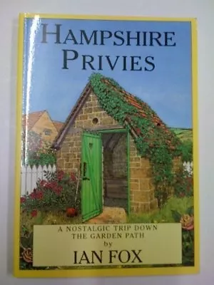 Hampshire Privies By Ian Fox • £2.40