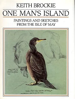 Keith Brockie. One Man's Island. Paintings & Sketches From The Isle Of May. • £11