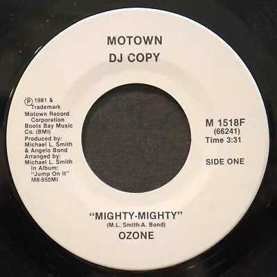 OZONE Mighty Mighty 1981 Motowon M 1518F Soul Boogie Promo 45 NM- • $8.99