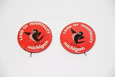 2 Vintage Land Of Hospitality - Michigan - Robin - 1.25  Pin Buttons - Free Ship • $9.99