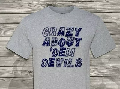 Duke University - Blue Devils - Crazy About Dem Devils  - Adult & Youth Sizes • $12.99