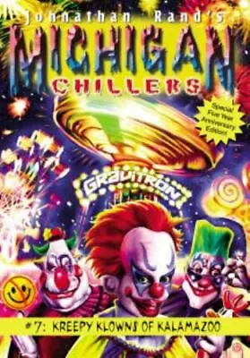 Kreepy Klowns Of Kalamazoo [Michigan Chillers] By Rand Johnathan  Paperback • $4.47