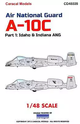 Caracal Decals 1/48 A-10C WARTHOG Idaho & Indiana Air National Guard • $14.50