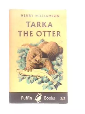 Tarka The Otter (Henry Williamson - 1962) (ID:54763) • £4.60