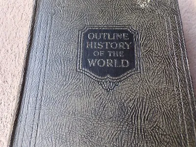 £10 • Buy Antique Book Outline History Of The World By Sir J A Hammerton (circa 1933)