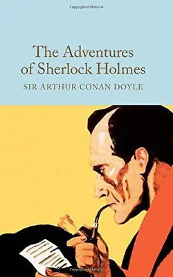 The Adventures Of Sherlock Holmes (Macmillan Collector's Library) By Conan Doyle • £10.88
