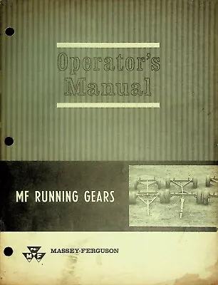 Vtg Original Massey Ferguson MF Running Gears Operator's Manual • $19.95