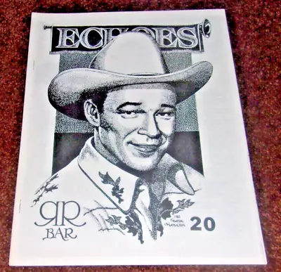 Echoes #20 Fanzine Pulp Roy Rogers Senorita Scorpion Advertising Buchanan • $8.97